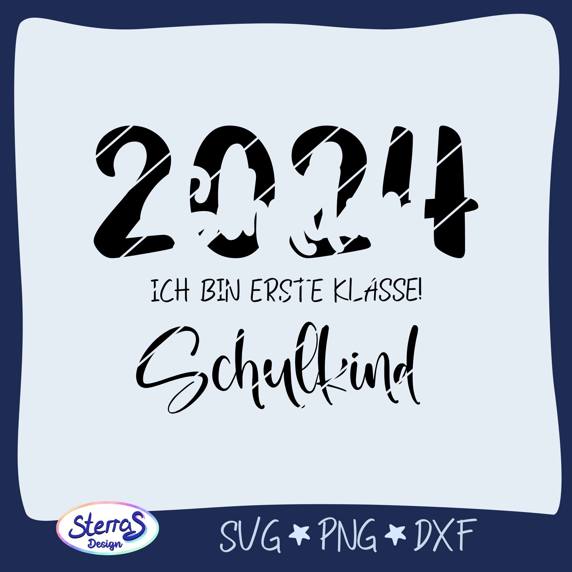 Schulkind 2024 – Ich bin erste Klasse | SterrasDesign