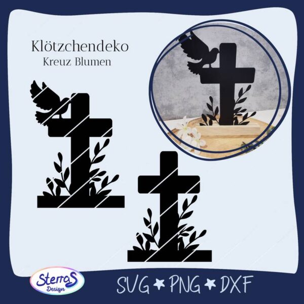 Klötzchen-Datei mit einem Kreuz und filigranen Blumen rechts und links, unten stabilisierender Balken für die Klötzchenoptik. Links die digitale Vorschau, rechts ein Beispiel aus schwarzem Acryl. Umrahmt vom typischen blauen Rahmen mit Logo SterrasDesign unten links und den Dateiformaten SVG, PNG und DXF.